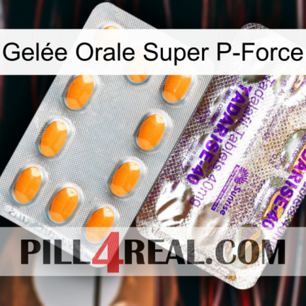 Gelée Orale Super P-Force new12